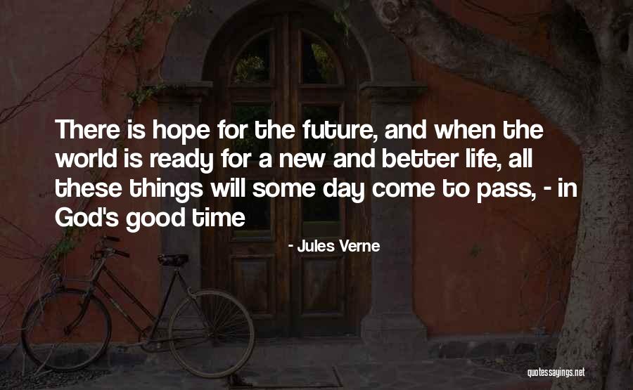 Hope Good Day Quotes By Jules Verne Hope Good Day Quotes By Jules Verne