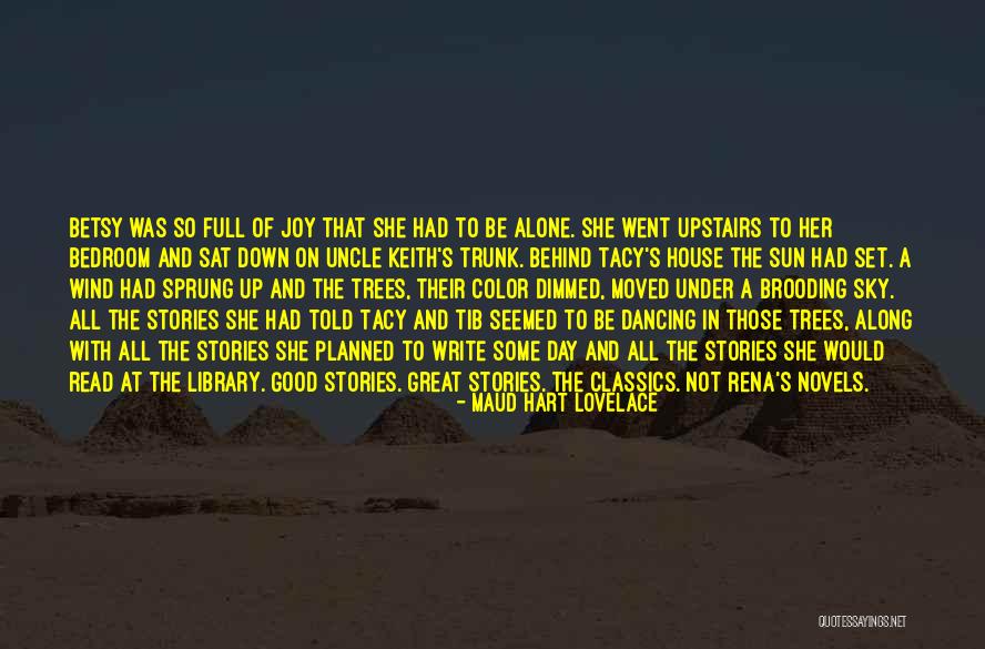 Hope Good Day Quotes By Maud Hart Lovelace Hope Good Day Quotes By Maud Hart Lovelace