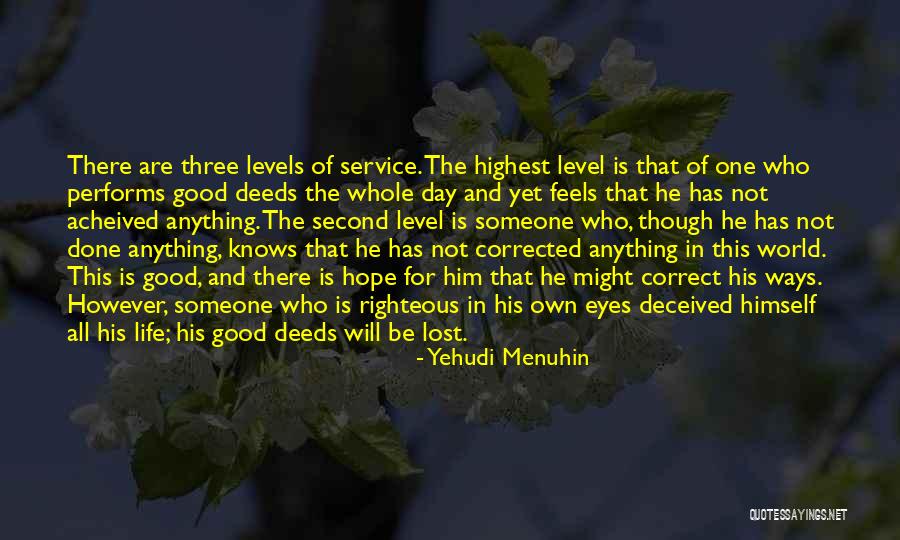 Hope Good Day Quotes By Yehudi Menuhin Hope Good Day Quotes By Yehudi Menuhin