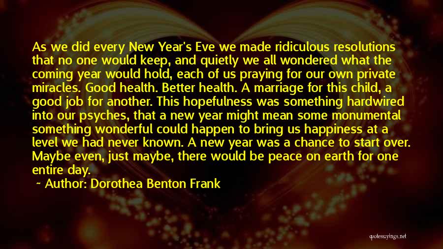 Hope Good Health Quotes By Dorothea Benton Frank