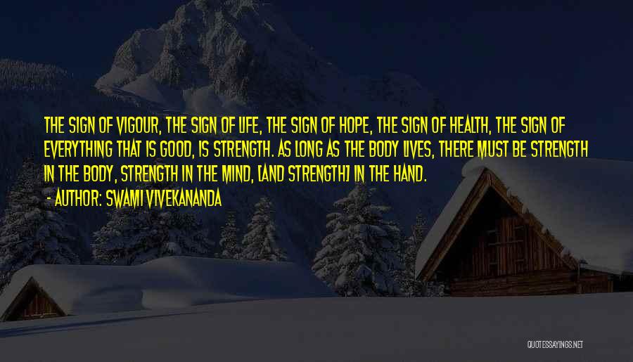 Hope Good Health Quotes By Swami Vivekananda