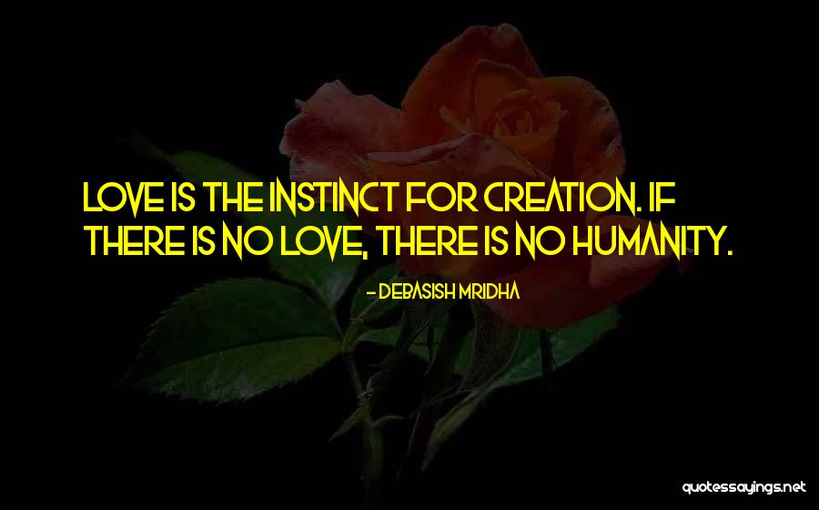 Hope Humanity Quotes By Debasish Mridha Hope Humanity Quotes By Debasish Mridha
