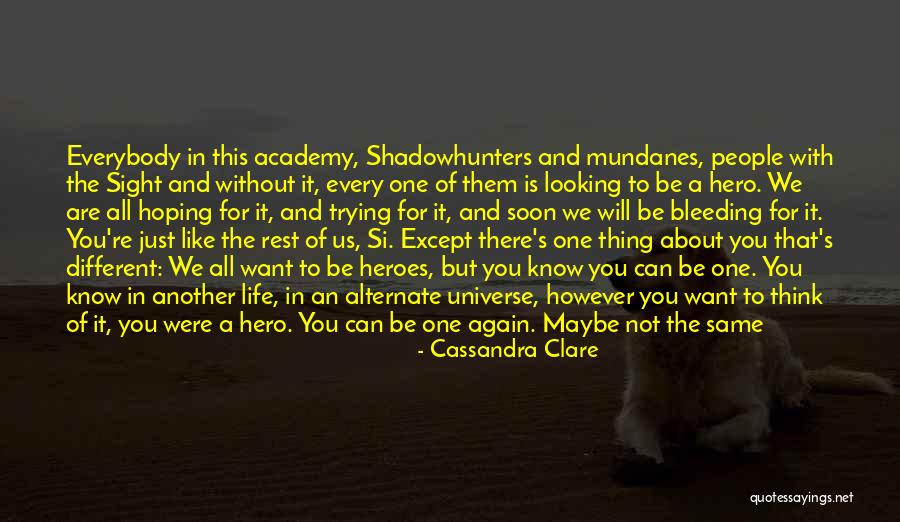 Hope I Can Make It Quotes By Cassandra Clare Hope I Can Make It Quotes By Cassandra Clare