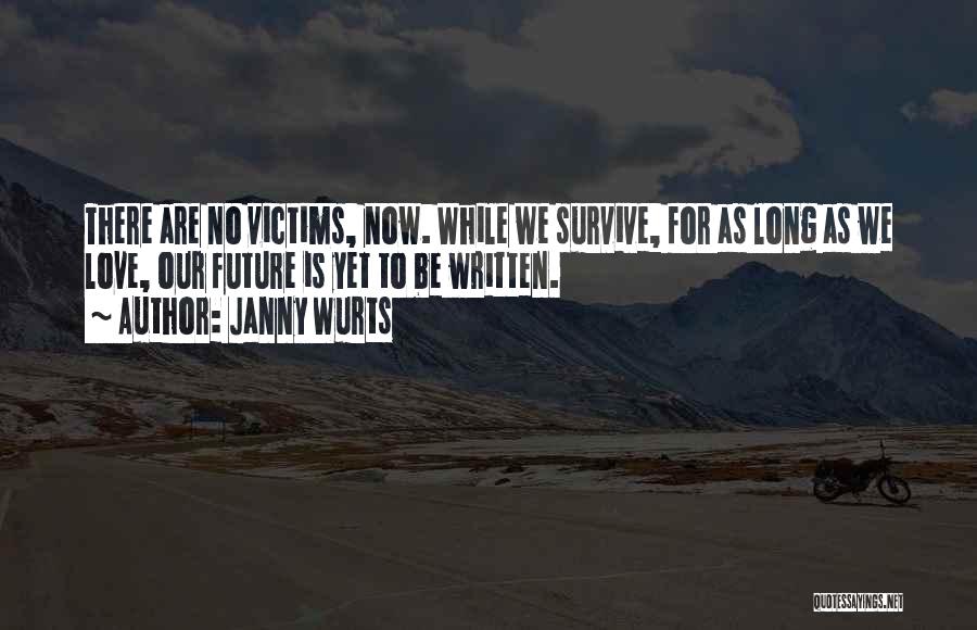 Hope I Can Survive Quotes By Janny Wurts