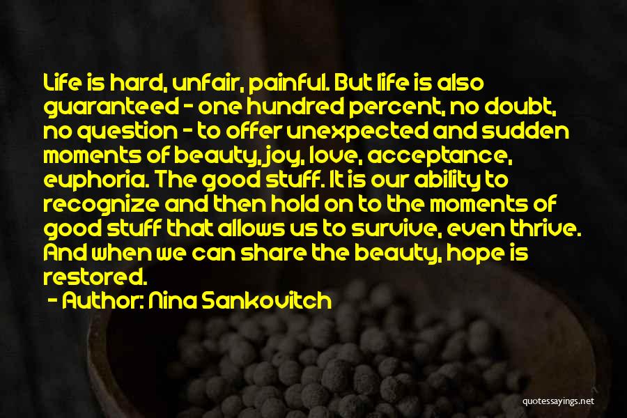 Hope I Can Survive Quotes By Nina Sankovitch