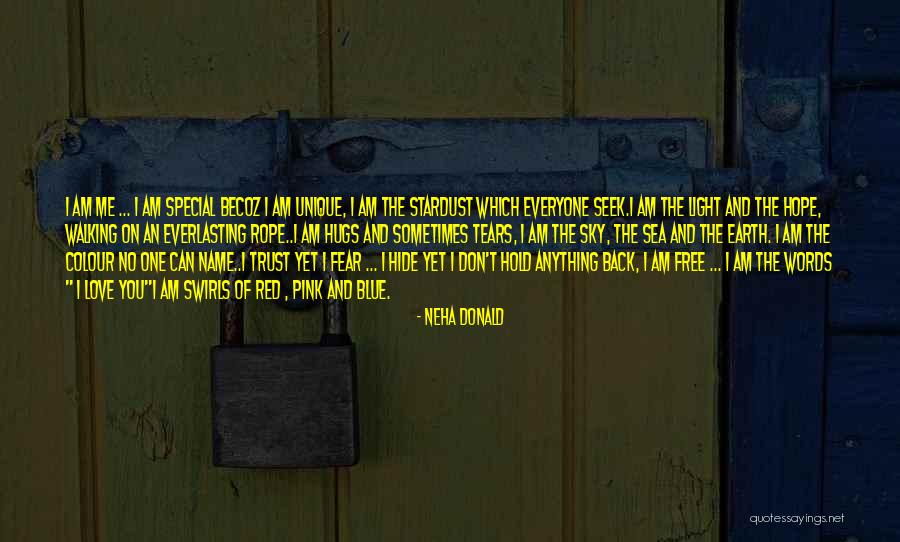 Hope I Can Trust You Quotes By Neha Donald Hope I Can Trust You Quotes By Neha Donald