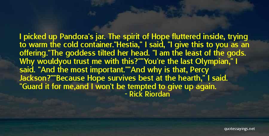 Hope In A Jar Quotes By Rick Riordan