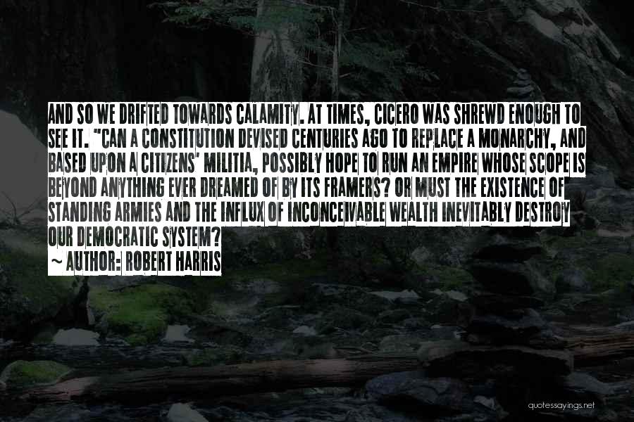 Hope In Calamity Quotes By Robert Harris