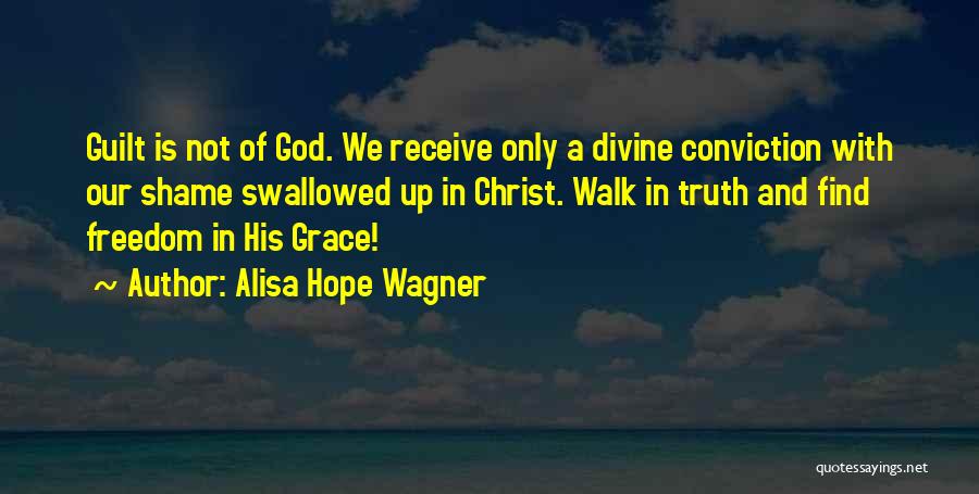 Hope In Christ Quotes By Alisa Hope Wagner