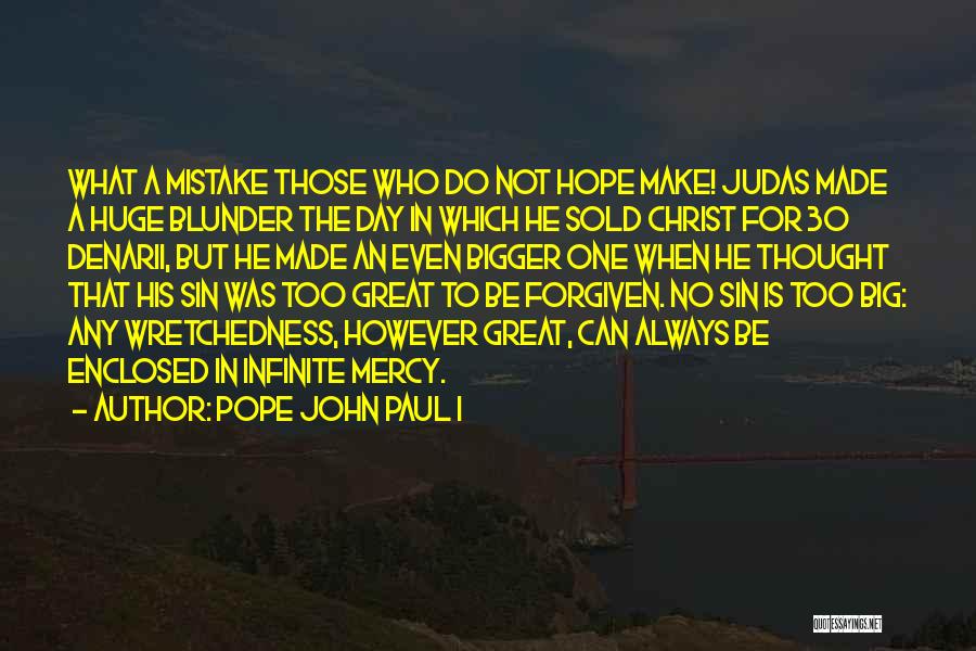 Hope In Christ Quotes By Pope John Paul I