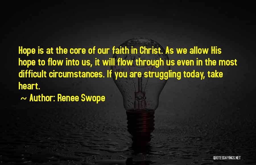 Hope In Christ Quotes By Renee Swope