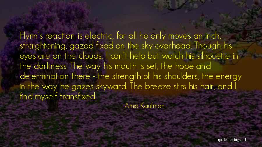 Hope In Darkness Quotes By Amie Kaufman Hope In Darkness Quotes By Amie Kaufman