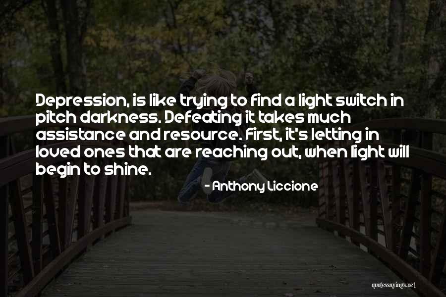 Hope In Darkness Quotes By Anthony Liccione