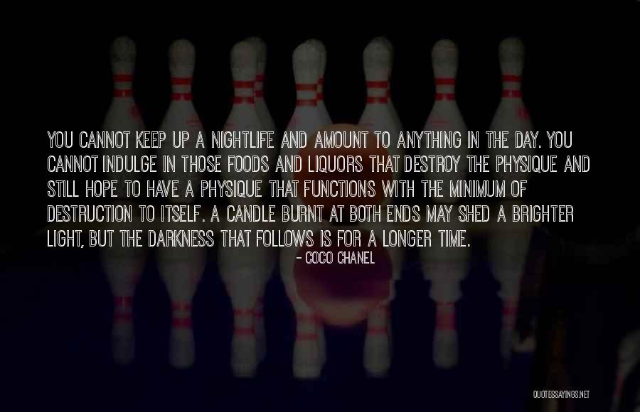 Hope In Darkness Quotes By Coco Chanel