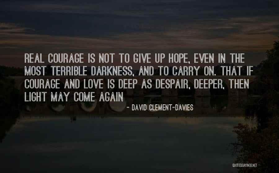 Hope In Darkness Quotes By David Clement-Davies