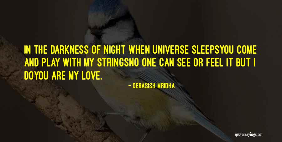 Hope In Darkness Quotes By Debasish Mridha Hope In Darkness Quotes By Debasish Mridha