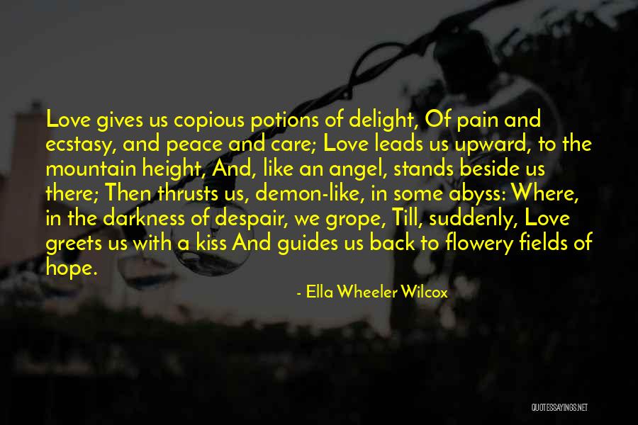 Hope In Darkness Quotes By Ella Wheeler Wilcox