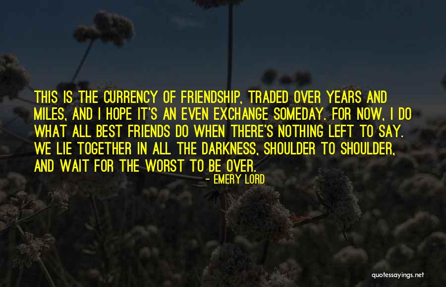 Hope In Darkness Quotes By Emery Lord Hope In Darkness Quotes By Emery Lord