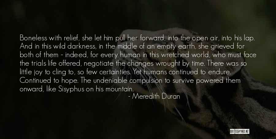 Hope In Darkness Quotes By Meredith Duran