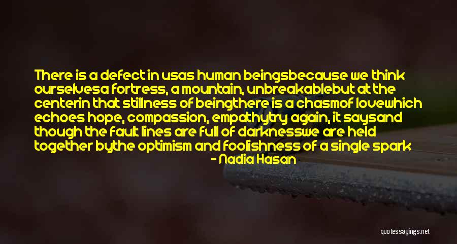 Hope In Darkness Quotes By Nadia Hasan