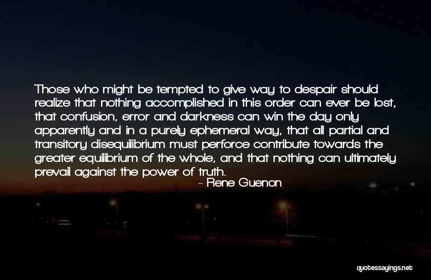 Hope In Darkness Quotes By Rene Guenon