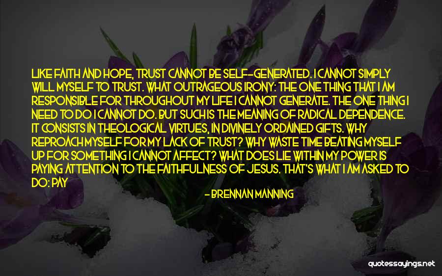 Hope In Jesus Quotes By Brennan Manning Hope In Jesus Quotes By Brennan Manning