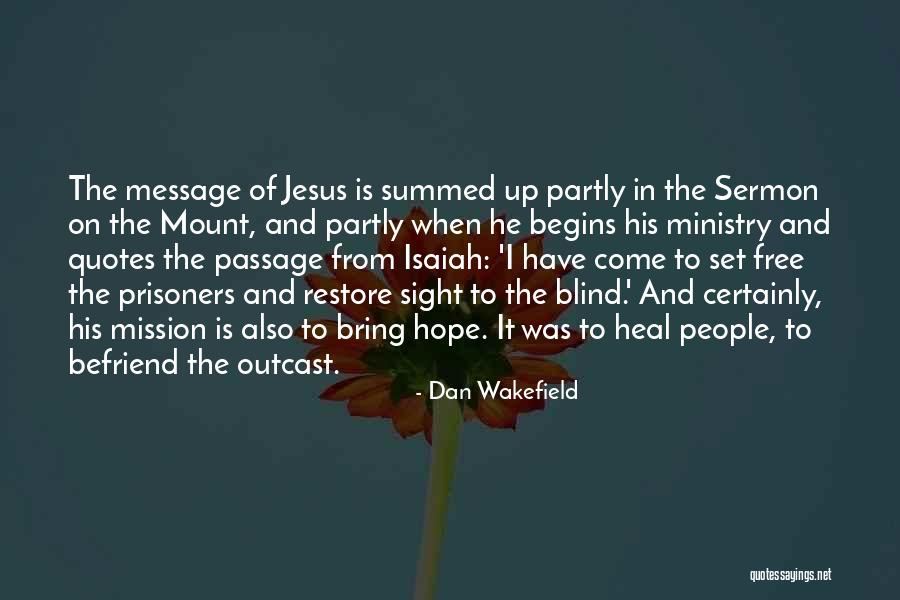 Hope In Jesus Quotes By Dan Wakefield Hope In Jesus Quotes By Dan Wakefield