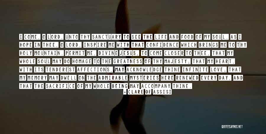 Hope In Life Quotes By Clare Of Assisi Hope In Life Quotes By Clare Of Assisi