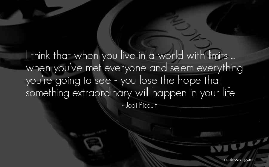 Hope In Life Quotes By Jodi Picoult