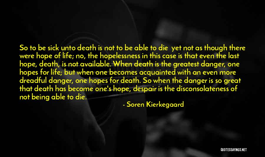 Hope In Life Quotes By Soren Kierkegaard