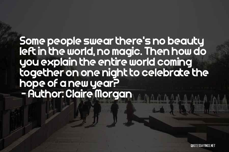 Hope In Night Quotes By Claire Morgan