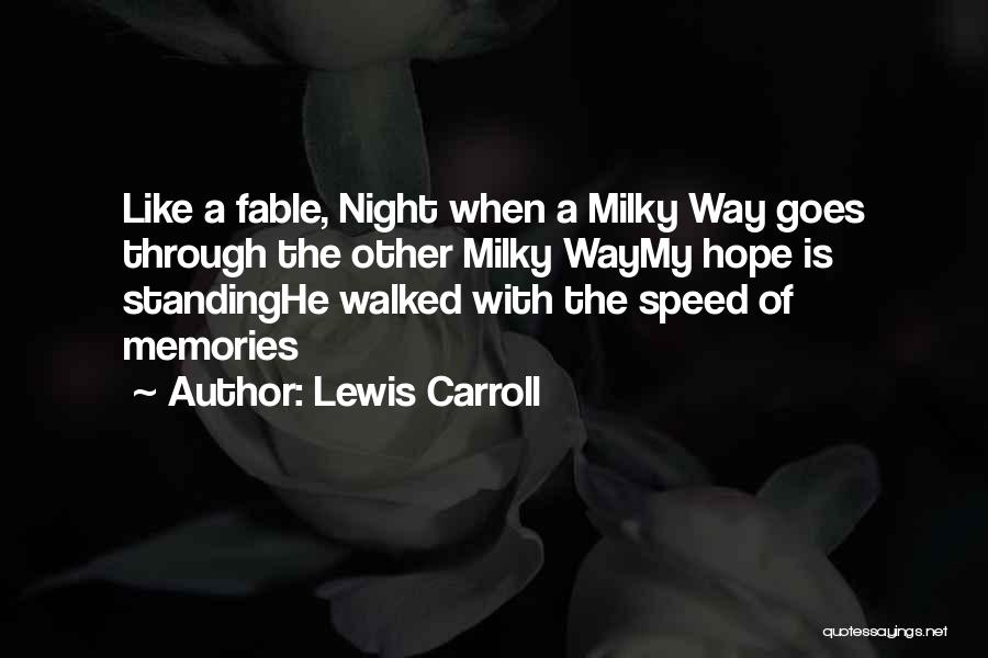 Hope In Night Quotes By Lewis Carroll