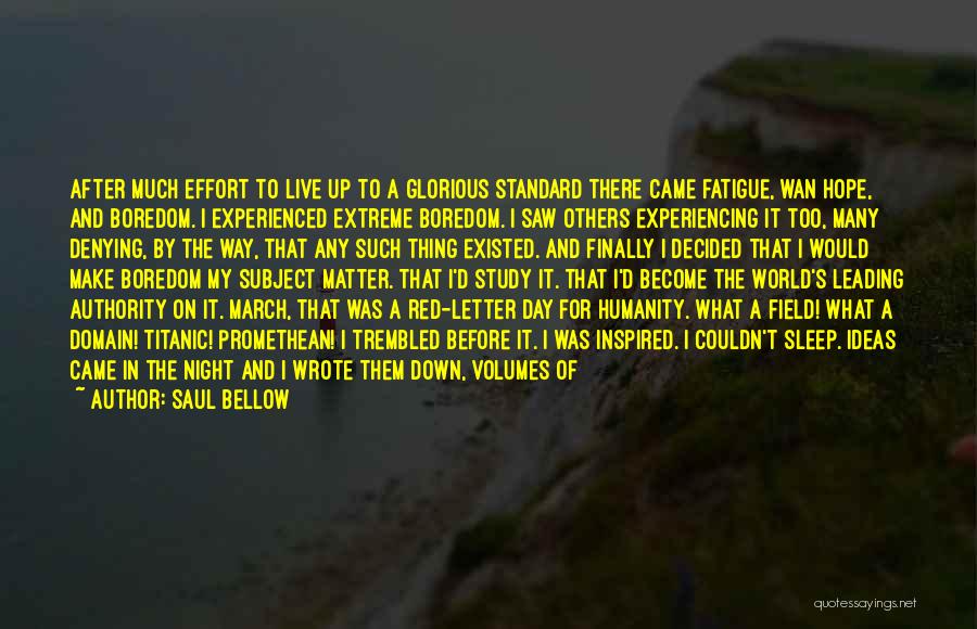 Hope In Night Quotes By Saul Bellow