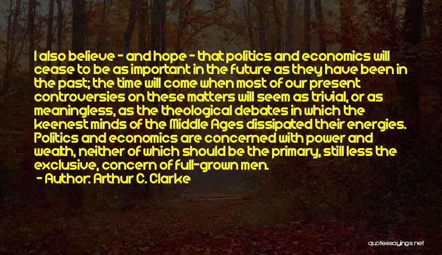 Hope In The Future Quotes By Arthur C. Clarke