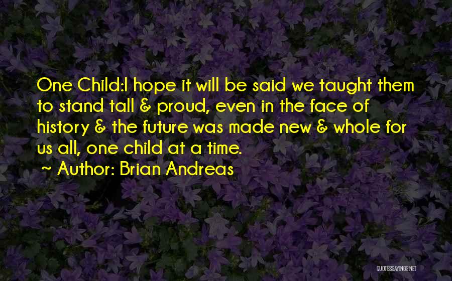 Hope In The Future Quotes By Brian Andreas