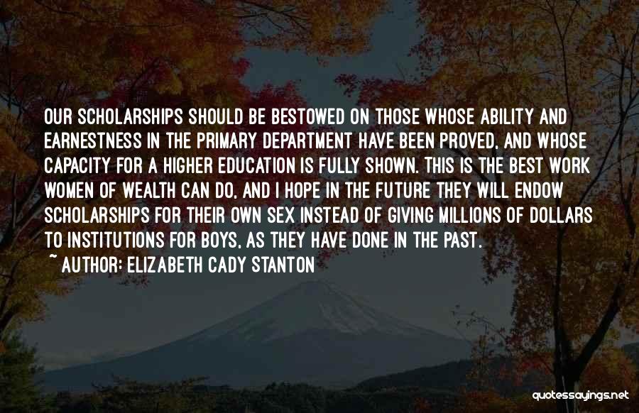 Hope In The Future Quotes By Elizabeth Cady Stanton