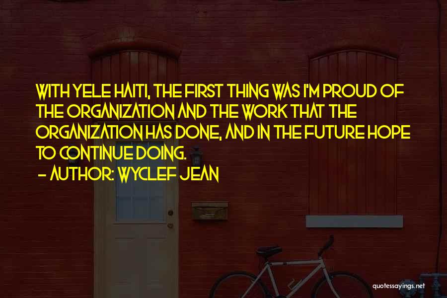 Hope In The Future Quotes By Wyclef Jean