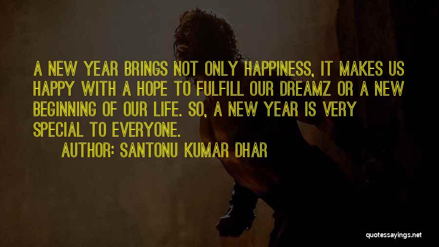 Hope In The New Year Quotes By Santonu Kumar Dhar