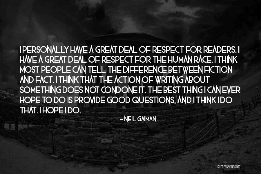 Hope Is A Good Thing Quotes By Neil Gaiman Hope Is A Good Thing Quotes By Neil Gaiman