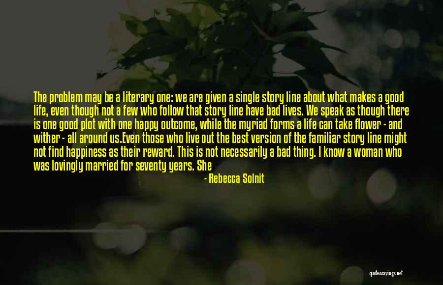 Hope Is A Good Thing Quotes By Rebecca Solnit Hope Is A Good Thing Quotes By Rebecca Solnit
