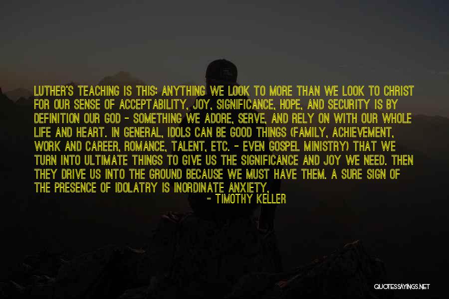 Hope Is A Good Thing Quotes By Timothy Keller Hope Is A Good Thing Quotes By Timothy Keller