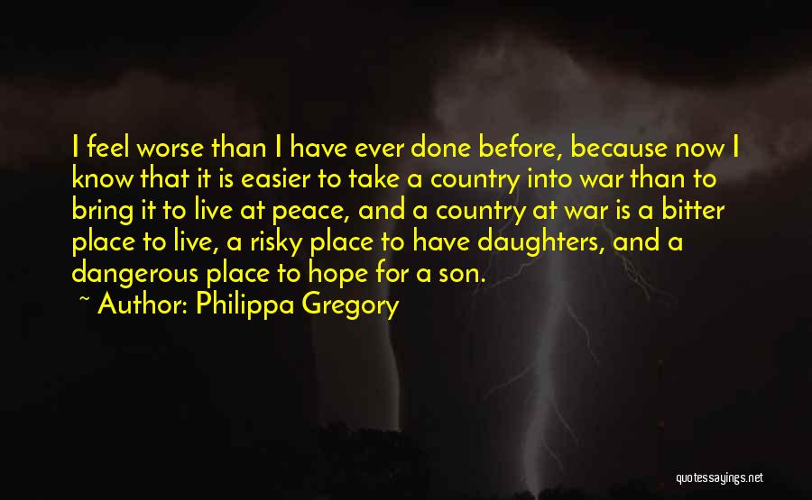 Hope Is Dangerous Quotes By Philippa Gregory