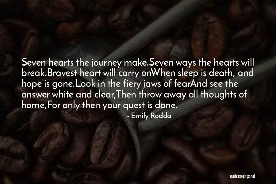 Hope Is Gone Quotes By Emily Rodda