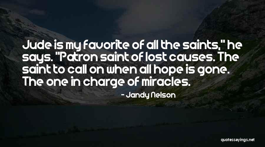 Hope Is Gone Quotes By Jandy Nelson