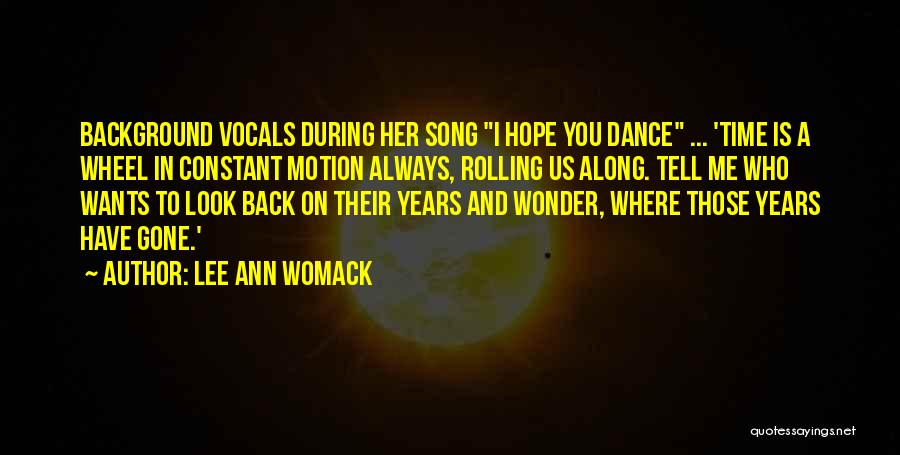 Hope Is Gone Quotes By Lee Ann Womack