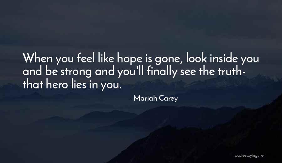 Hope Is Gone Quotes By Mariah Carey