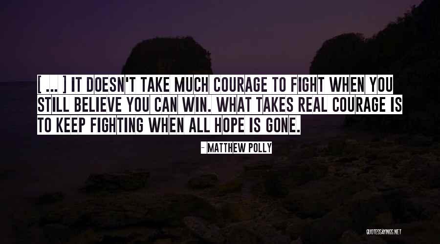 Hope Is Gone Quotes By Matthew Polly