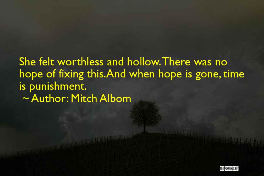 Hope Is Gone Quotes By Mitch Albom