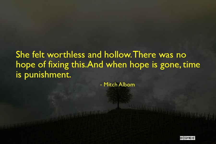 Hope Is Gone Quotes By Mitch Albom