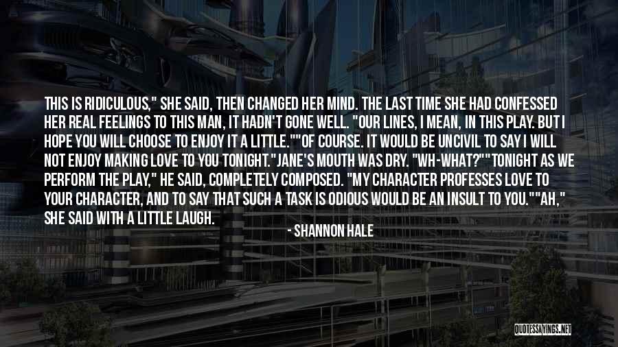 Hope Is Gone Quotes By Shannon Hale